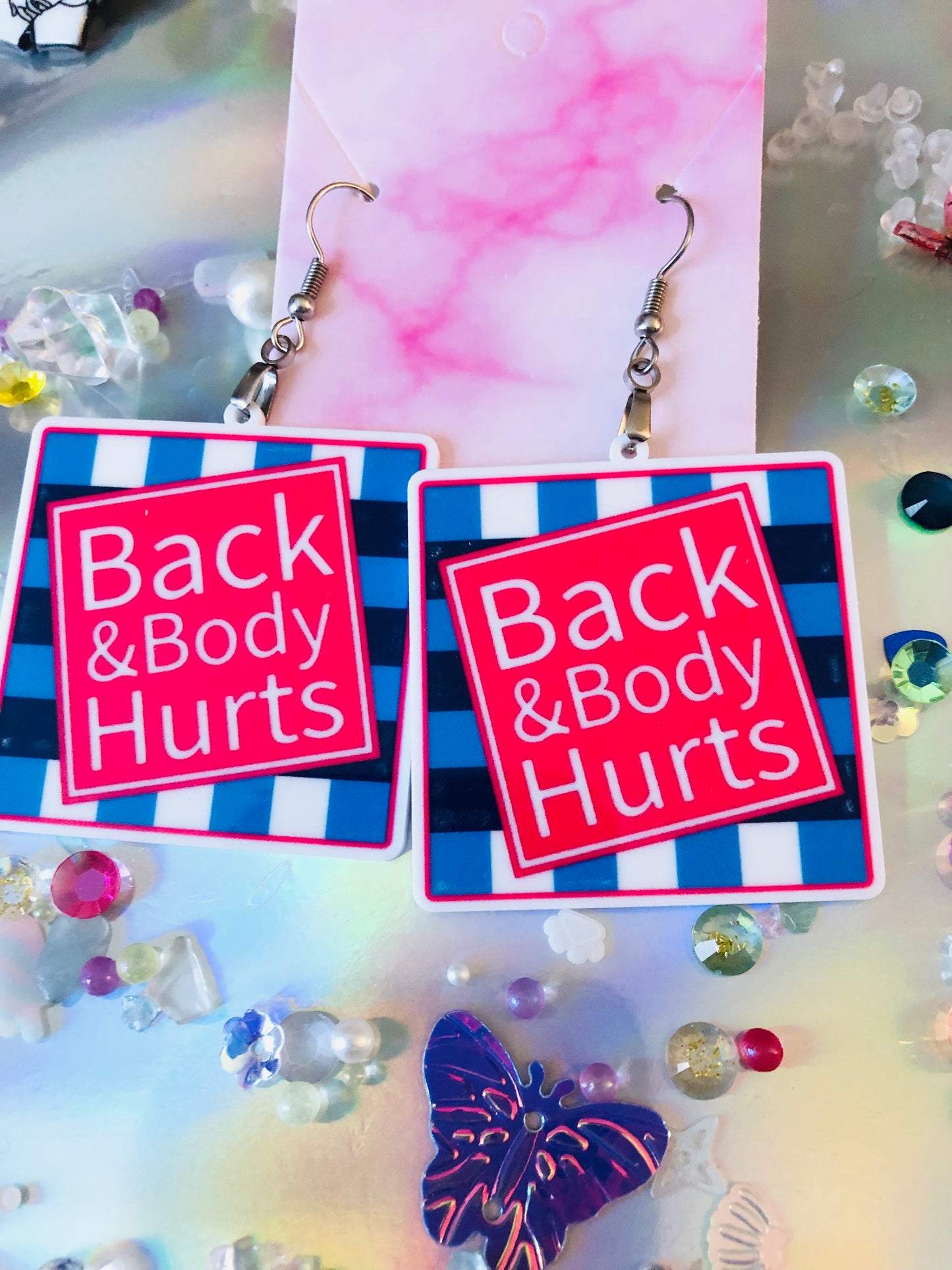 Back and Body Hurts Earrings