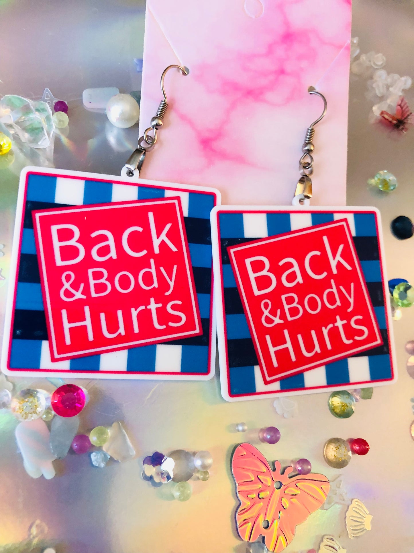 Back and Body Hurts Earrings