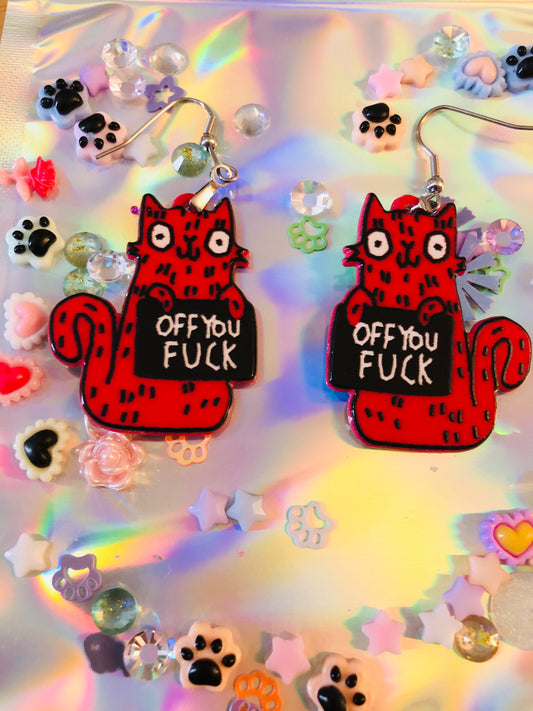 Off You Fuck Kitty Earrings